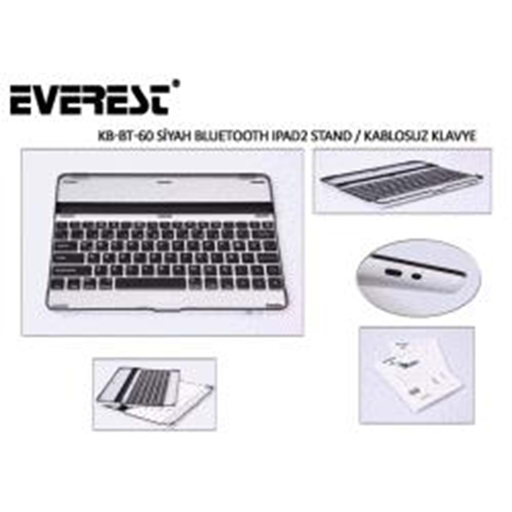 EVEREST (KB-BT60) BLUETOOTH iPAD2 MM STAND VE KABLOSUZ Q SİYAH KLAVYE