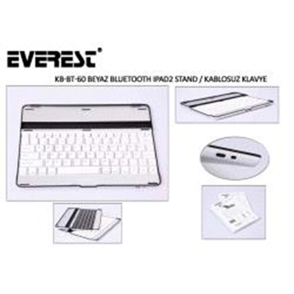 EVEREST (KB-BT60) BLUETOOTH iPAD2 MM STAND VE KABLOSUZ Q BEYAZ KLAVYE